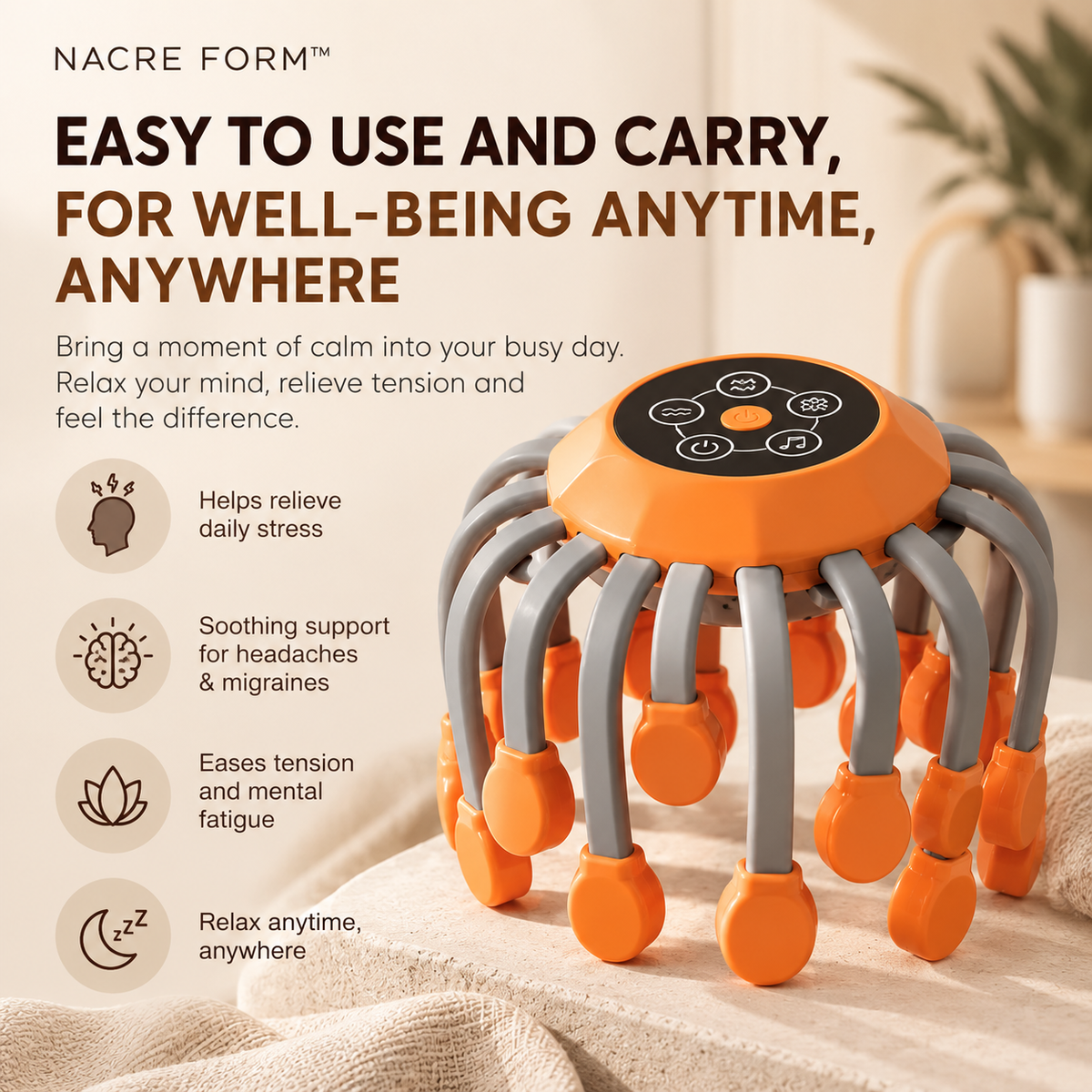NACRE FORM™ electric head and scalp massager with flexible silicone massage heads, designed for relaxing scalp massage during stressful days, tension, headaches and everyday fatigue.
